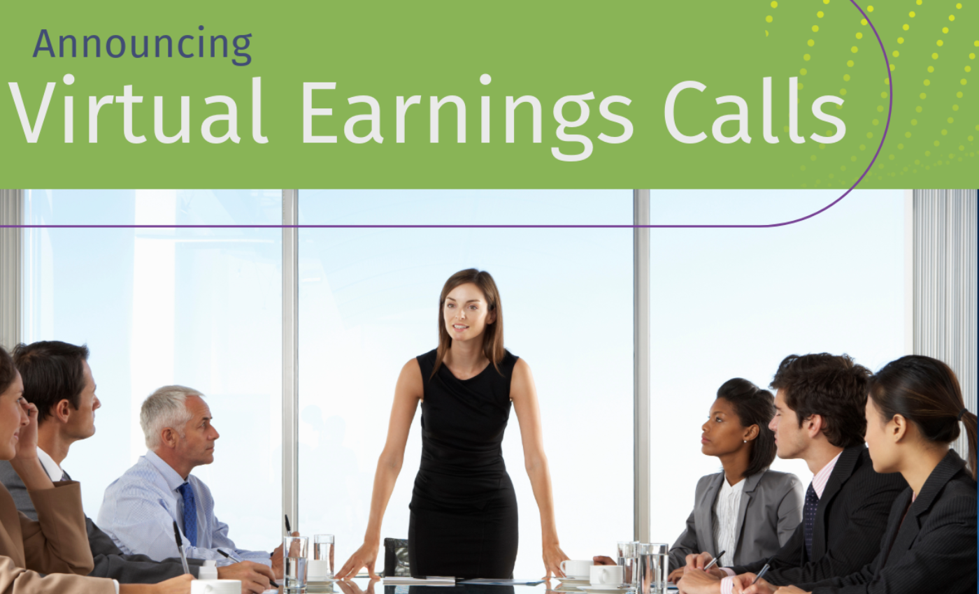 Announcing Virtual Earnings Calls